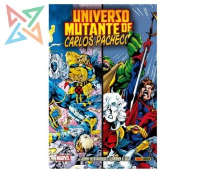 El Universo Mutante de Carlos Pacheco (Tapa Dura) (100% MARVEL)