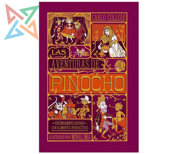 LAS AVENTURAS DE PINOCHO - Espléndidamente Ilustrado con Elementos Interactivos (Ilustrado por Minalima) (Tapa Dura)