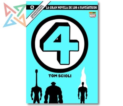 La Gran Novela de Los 4 Fantásticos 1 - Edición especial de coleccionista