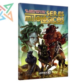 Mundo de... ASOMBROSO MUNDO DE LOS SERES MITOLÓGICOS