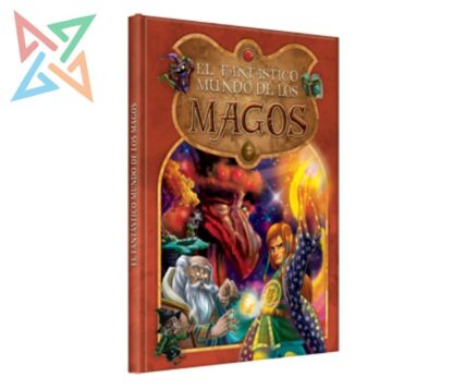 Mundo de... EL FANTÁSTICO MUNDO DE LOS MAGOS