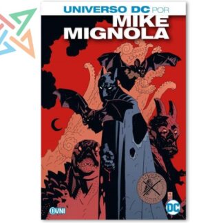 UNIVERSO DC: POR MIKE MIGNOLA (DC ESPECIALES)