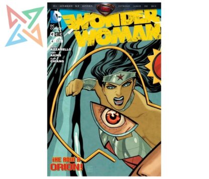 WONDER WOMAN - EL NUEVO UNIVERSO DC. 04: HE AQUI A ORION!