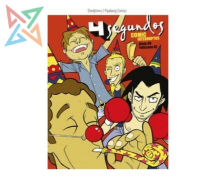 4 Segundos: Comic Interruptus - Edición Integral