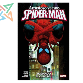 AMISTOSO VECINO SPIDER MAN "Tomando el control"
