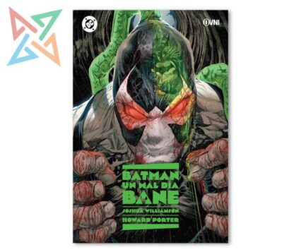BATMAN - UN MAL DÍA #6: BANE