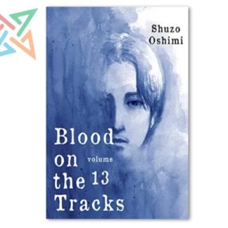BLOOD ON THE TRACKS 13