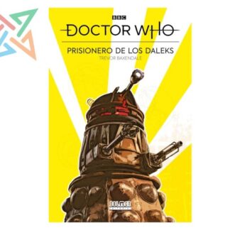 DOCTOR WHO: PRISIONERO DE LOS DALKES