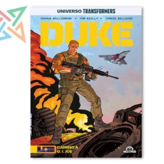 DUKE: CAMINO A G.I.JOE (UNIVERSO TRANSFORMERS)