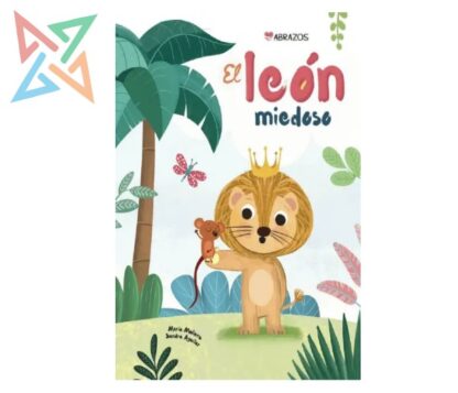 EL LEÓN MIEDOSO (Tapa Dura)