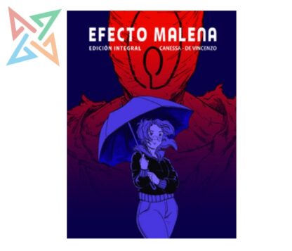 Efecto Malena (Tomo Integral)