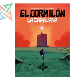 El Dormilón: La Caravana