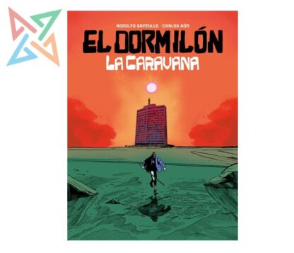El Dormilón: La Caravana