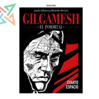 Gilgamesh, el Inmortal: Los Tres del Mar + Cuarto Espacio