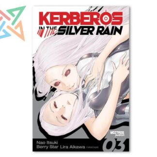 KERBEROS IN THE SILVER RAIN 03