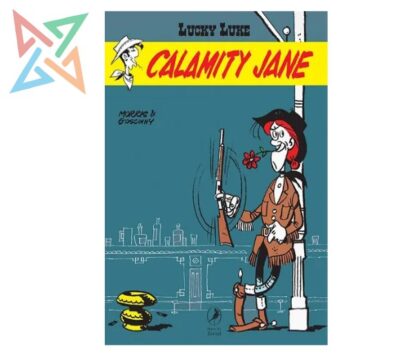 LUCKY LUKE 21: CALAMITY JANE