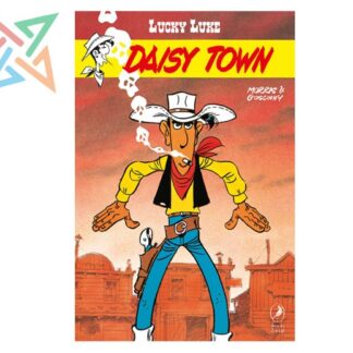 LUCKY LUKE 39: DAISY TOWN
