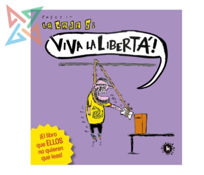 La Caja Vol. 5: Viva la Libertá!
