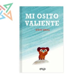 MI OSITO VALIENTE (Tapa Dura)