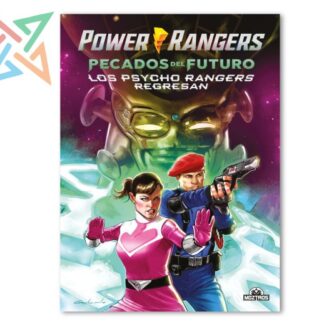 POWER RANGERS PECADOS DEL FUTURO: Los Psycho Rangers Regresan