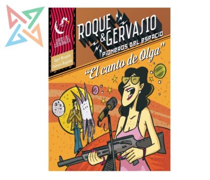 Roque & Gervasio, Pioneros del Espacio 8: El Canto de Olga