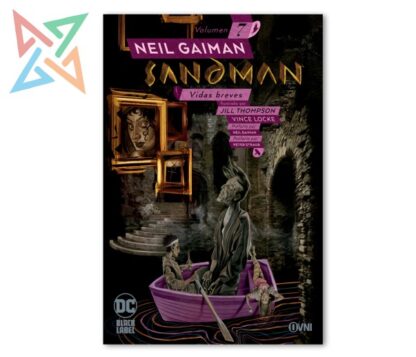 SANDMAN Vol. 07: VIDAS BREVES