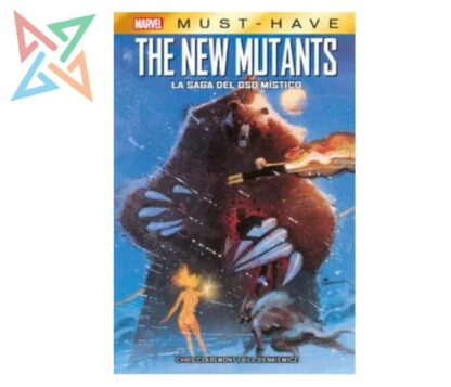 MARVEL MUST-HAVE: THE NEW MUTANTS: LA SAGA DEL OSO MISTICO (Tapa Dura)