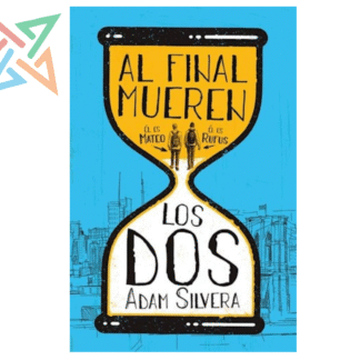 AL FINAL MUEREN LOS DOS (Ed. BOLSILLO)
