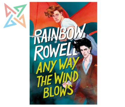 SIMON SNOW 03: ANY WAY THE WIND BLOWS