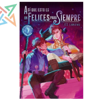 ASI QUE ESTO ES UN FELICES PARA SIEMPRE