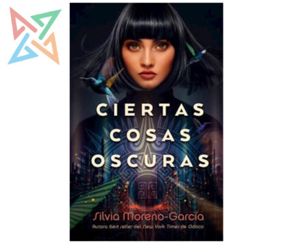 CIERTAS COSAS OSCURAS
