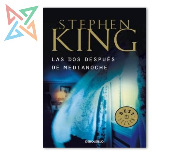 LAS DOS DESPUES DE MEDIANOCHE - STEPHEN KING (DEBOLSILLO)