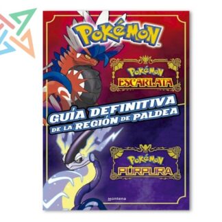 POKÉMON - GUÍA DEFINITIVA DE LA REGIÓN PALDEA