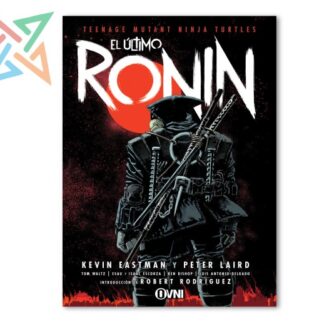 TEENAGE MUTANT NINJA TURTLES: EL ÚLTIMO RONIN