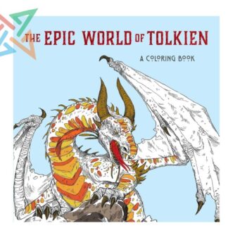 The Epic World of Tolkien: A Coloring Book