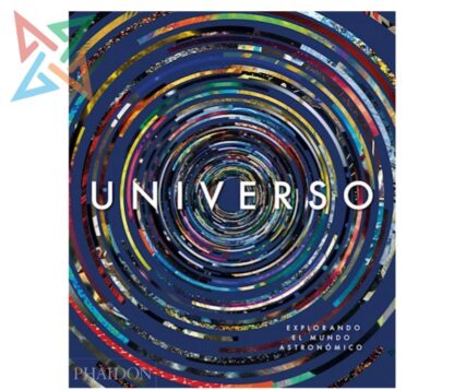 UNIVERSO - EXPLORANDO EL MUNDO ASTRONÓMICO (CARTONÉ)