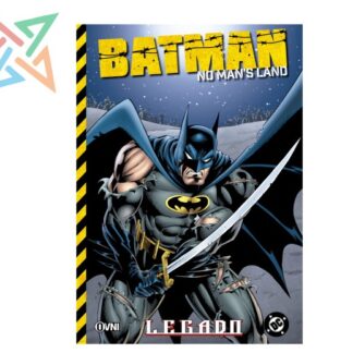 BATMAN: NO MAN'S LAND Vol. 2 - LEGADO