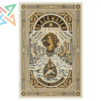 BLACKWATER PARTE 01: LA RIADA