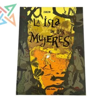 LA ISLA DE LAS MUJERES (Tapa Dura)