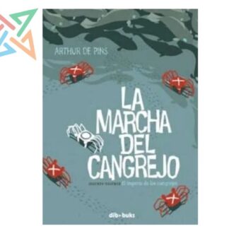 LA MARCHA DEL CANGREJO 2: El imperio de los cangrejos (Tapa dura)