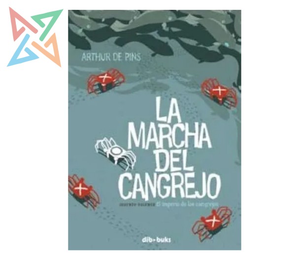 LA MARCHA DEL CANGREJO 2: El imperio de los cangrejos (Tapa dura)