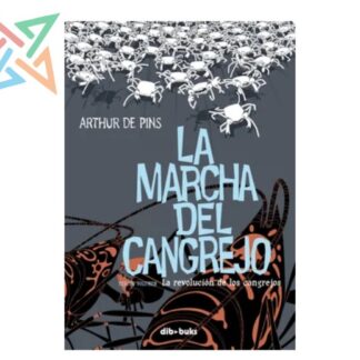 LA MARCHA DEL CANGREJO 3: La revolución de los cangrejos (Tapa Dura)