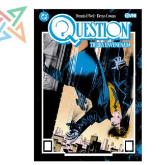 QUESTION Vol. 2: TIERRA ENVENENADA