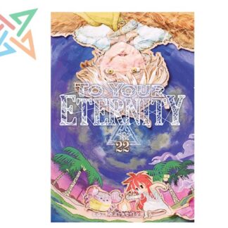 TO YOUR ETERNITY 22