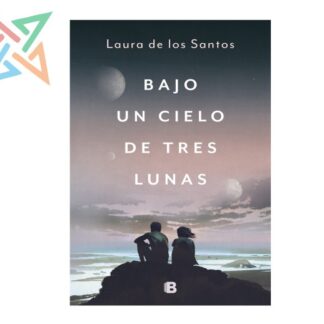 BAJO UN CIELO DE TRES LUNAS