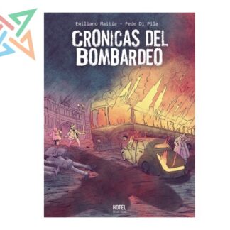 CRÓNICAS DEL BOMBARDEO
