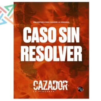 Cazador 5ta Ed: Caso sin Resolver