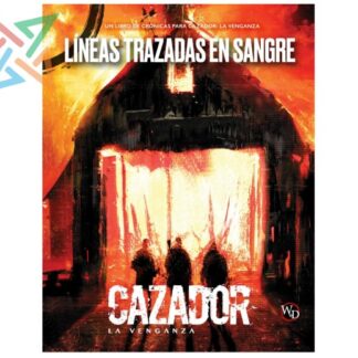 Cazador 5ta Ed: Líneas Trazadas en Sangre