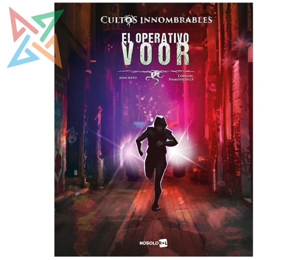 Cultos Innombrables: Códigos Pnakóticos 1.5: El Operativo Voor