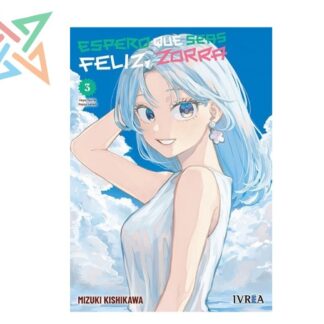 ESPERO QUE SEAS FELIZ, ZORRA 03